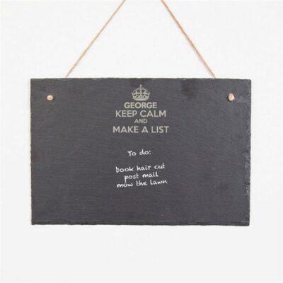 Keep Calm Make A List Personalised Slate Sign